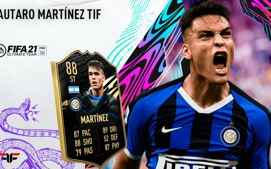 FIFA 21. Review de Lautaro Martínez TIF