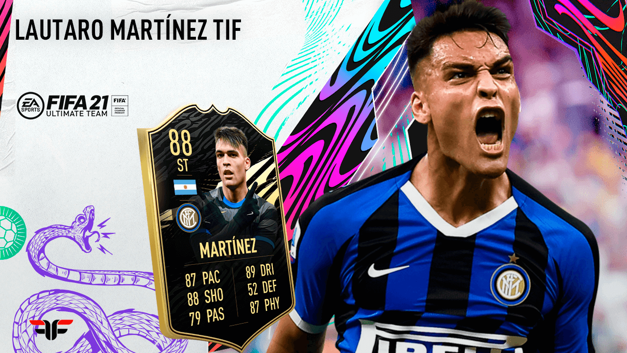 Review de Lautaro Martínez TIF en FIFA 21 Ultimate Team
