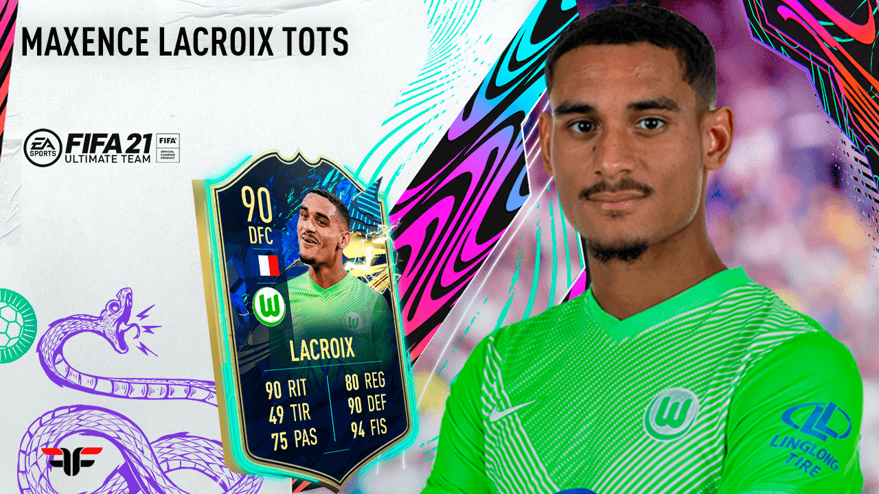 Review de Maxence Lacroix TOTS en FIFA 21 Ultimate Team
