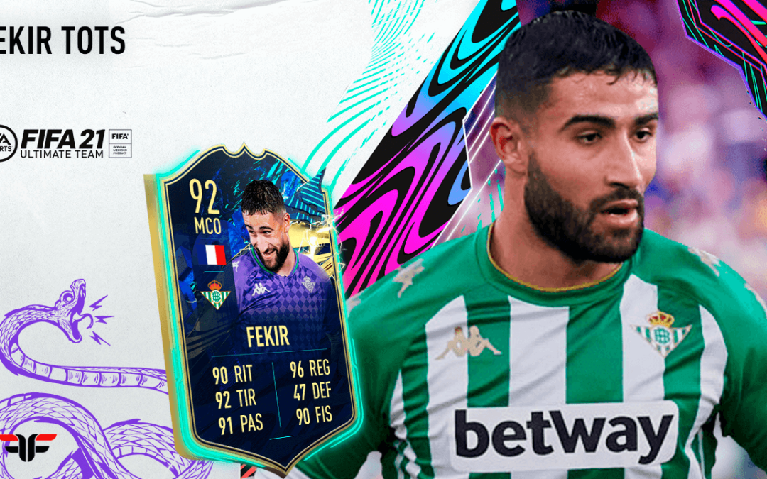 FIFA 21. Review de Nabil Fekir TOTS